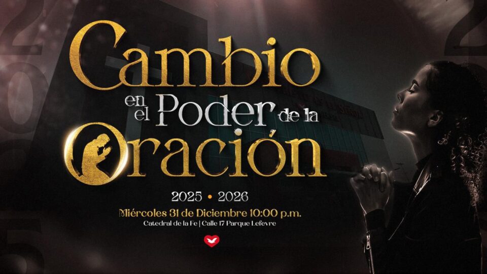 Vigilia de Año Nuevo en el Poder de la Oración: comienza el 2026 fortaleciendo tu fe 4a4c1e58 e1a8 46e8 b273 e1488d7b62a5 – Iglesia Universal